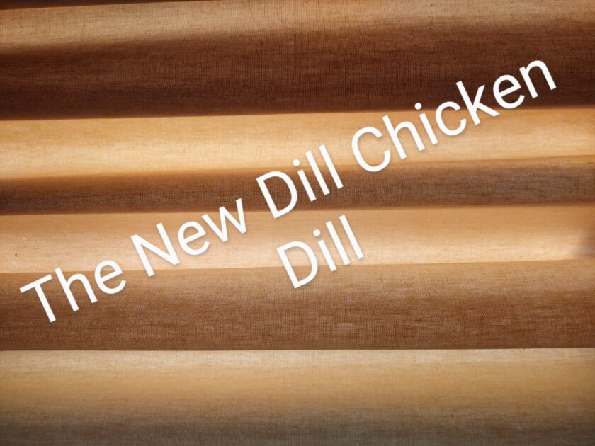 The New Dill Chicken Dill